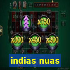 indias nuas